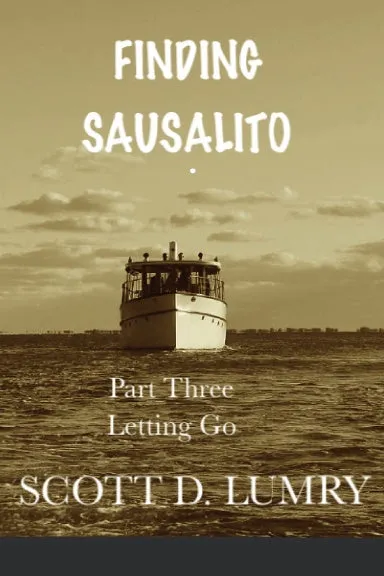 Finding Sausalito: Part Three